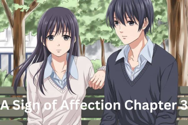 A Sign of Affection Chapter 3