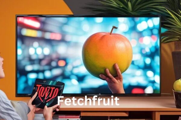 Fetchfruit